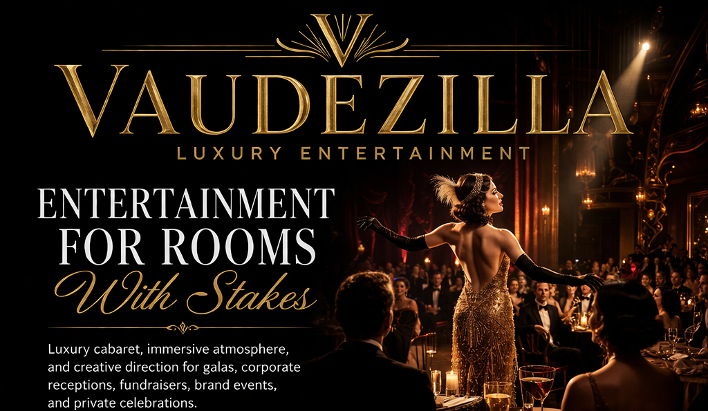 Vaudezilla luxury entertainment Chicago providing premium cabaret immersive atmosphere and creative direction for galas corporate receptions fundraisers brand activations and private luxury events